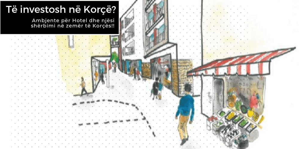 Korçë, cilat biznese janë më fitimprurëse dhe ku të investosh?